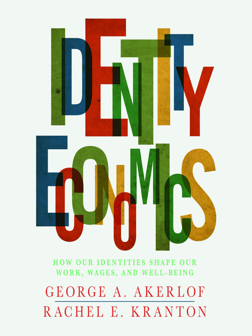 Title details for Identity Economics by George Akerlof - Available